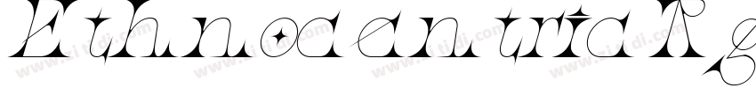 EthnocentricRg Itali字体转换